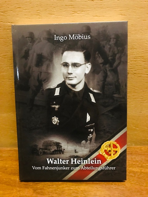 Walter Heinlein - Vom Fahnenjunker zum 