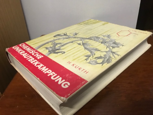 Chemische Unkrautbekämpfung, H. Kurth 