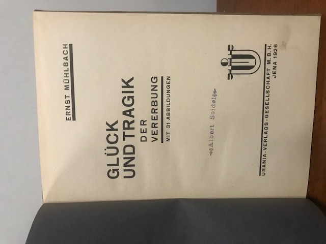 Glück und Tragik der Vererbung, Mühlbach