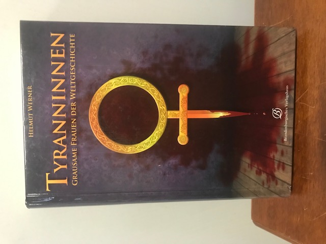 Tyranninnen, H. Werner