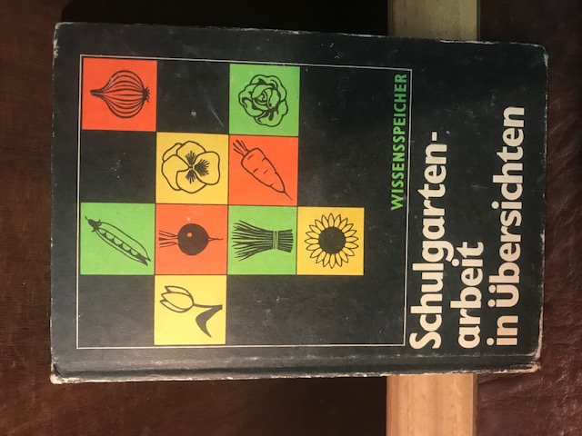 Schulgartenarbeit in Übersichten 1988