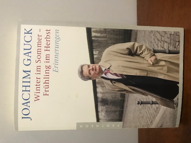 Winter im Sommer, Frühling im Herbst, Gauck