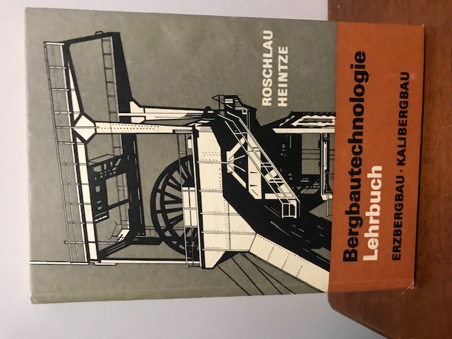 Bergbautechnologie, Lehrbuch Roschlau