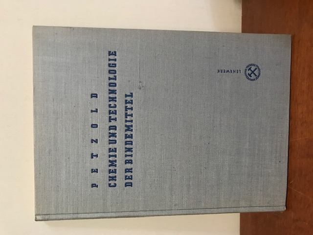 Chemie und Technologie der Bindemittel, Petzold