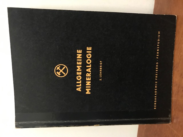 Allgemeine Mineralogie, Lehrbrief 1-4, 6, 8, 9