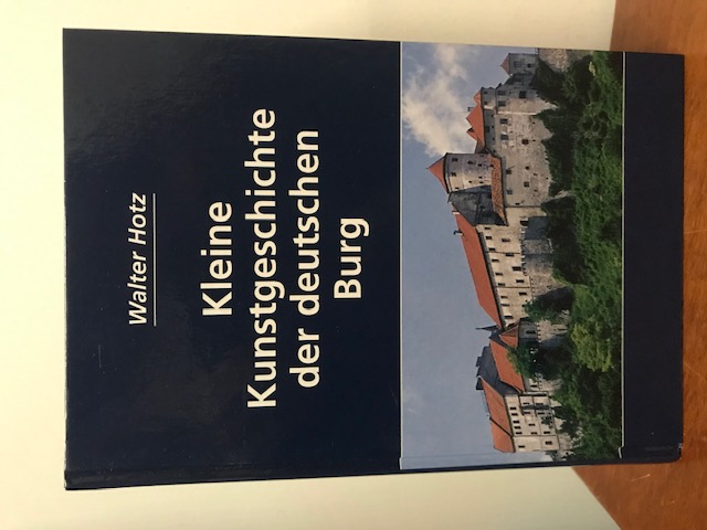 KLeine Kunstgeschichte der deutschen Burg, Hotz