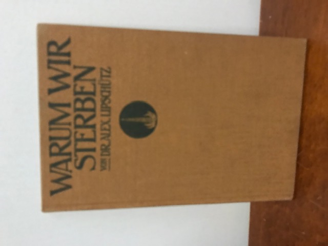 Warum wir sterben, Lipschütz