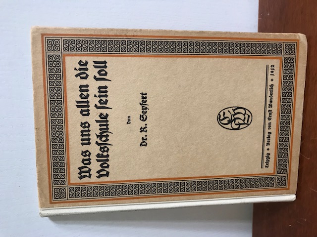 Was uns allen die Volksschule sein soll, Seyfert