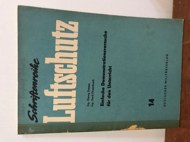 Schriftenreihe Luftschutz Einfache Demonstrationsv