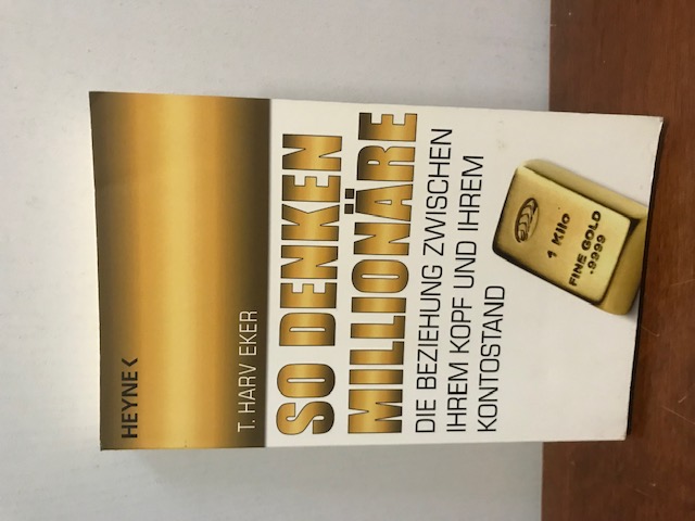 So denken Millionäre, Eker