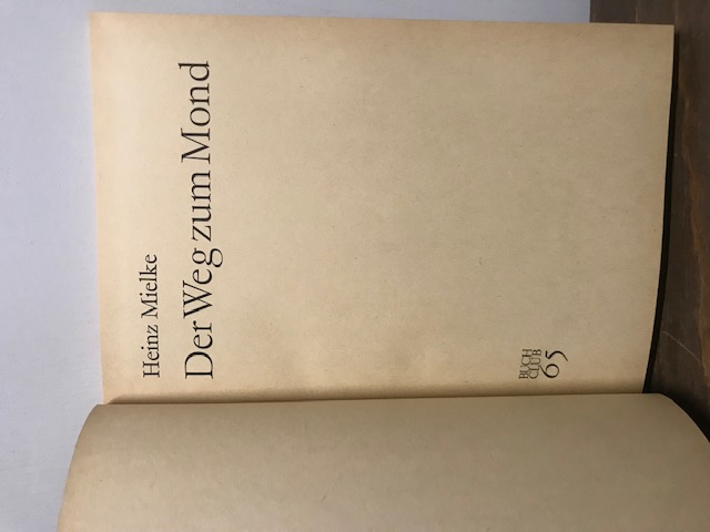 Der Weg zum Mond, Mielke 1969