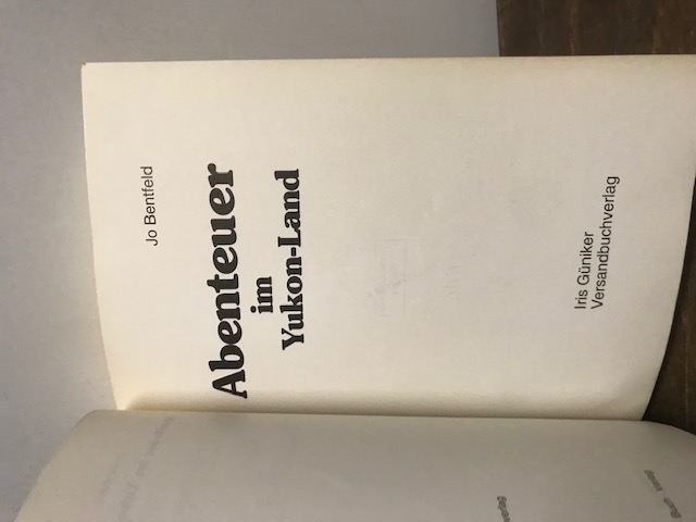 Abenteuer im Yukon Land, Bentfeld
