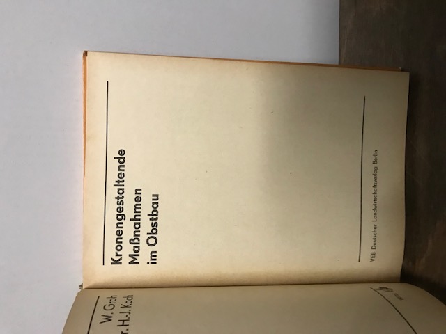 Kronengestaltende Maßnahmen im Obstbau, Groh
