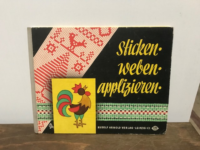 Sticken, Weben, Applizieren