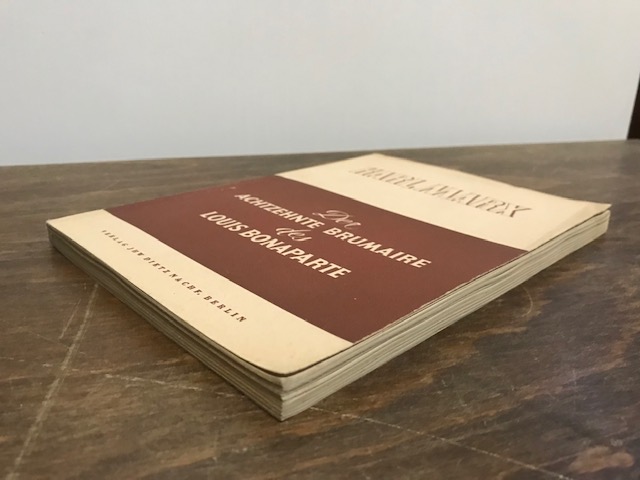 Die achtzehnte Brumaire des Louis Bonaparte