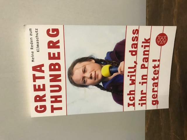 Greta Thunberg, Ich will, dass ihr in Panik