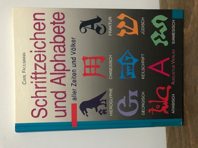 Schriftzeichen und Alphabete aller Zeiten und Völk