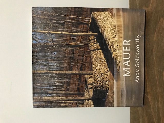 Mauer, Andy Goldsworthy