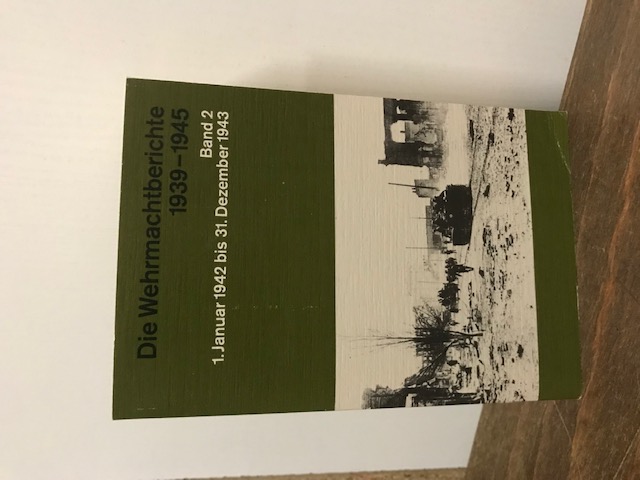 Die Wehrmachtberichte 1939-1945