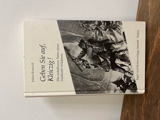 Geben sie auf, Kleiczig!, Kranold