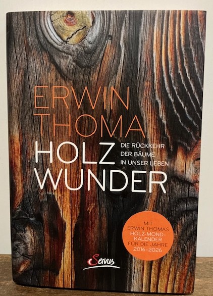 Holzwunder, Erwin Thoma
