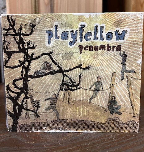 CD playfellow penumbra