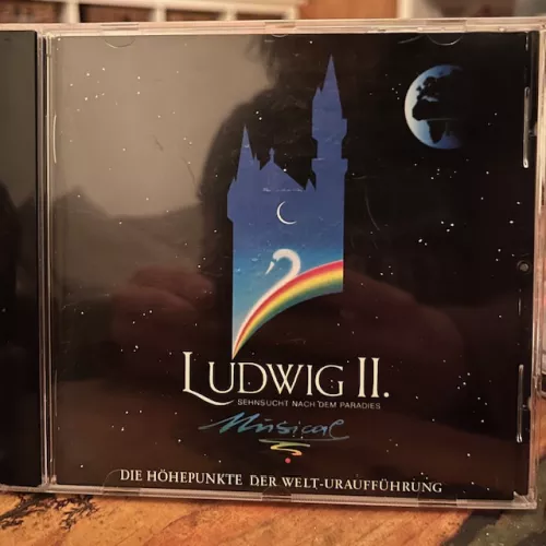CD  Ludwig II, Die Höhepunkte der Welturaufführung