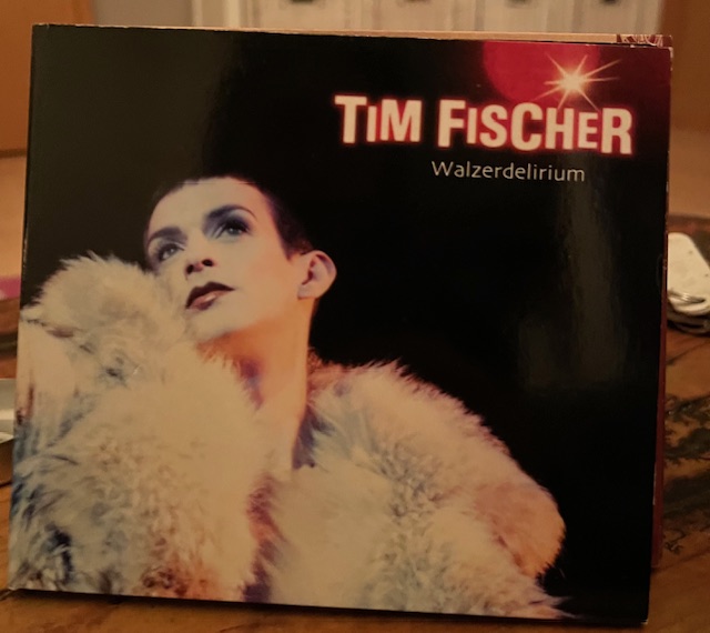 CD  Tim Fischer, Walzerdelirium