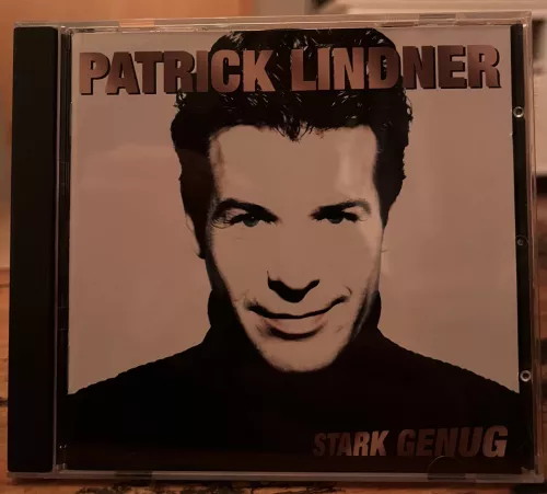 CD  Patrick Lindner, Stark Genug