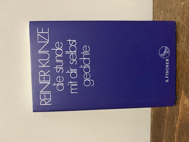 die stunde mit dir selbst - gedichte, Kunze