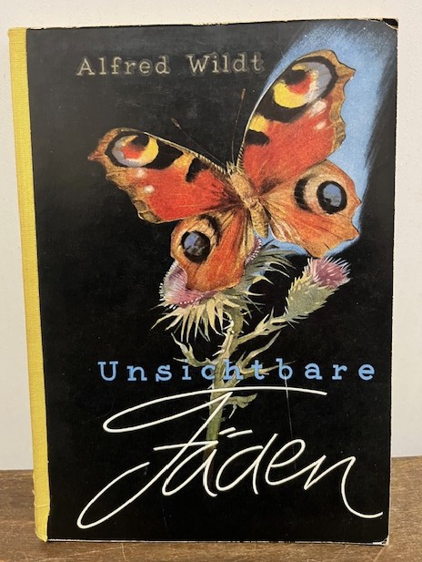 Unsichtbare Fäden, Wildt