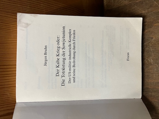 Bruhn, Der Kalte Krieg oder die Totrüstung der