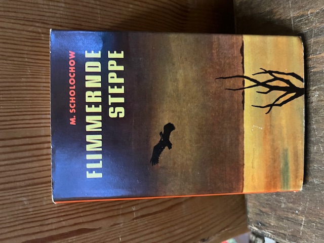 Flimmernde Steppe, Scholochow