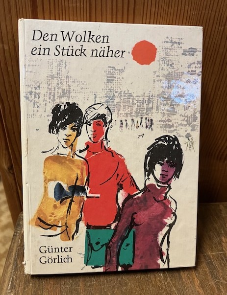 Den Wolken ein St&uuml;ck n&auml;her, G&ouml;rlich