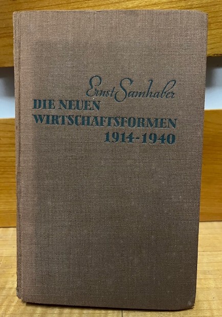 Die neuen Wirtschaftsformen 1914-1940, Samhaber