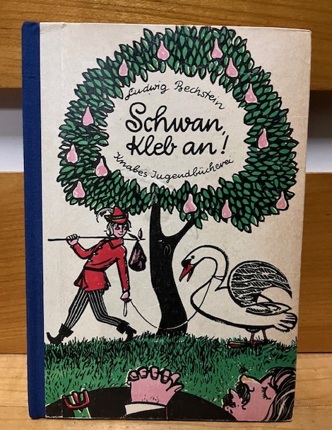 Schwan kleb an, Bechstein