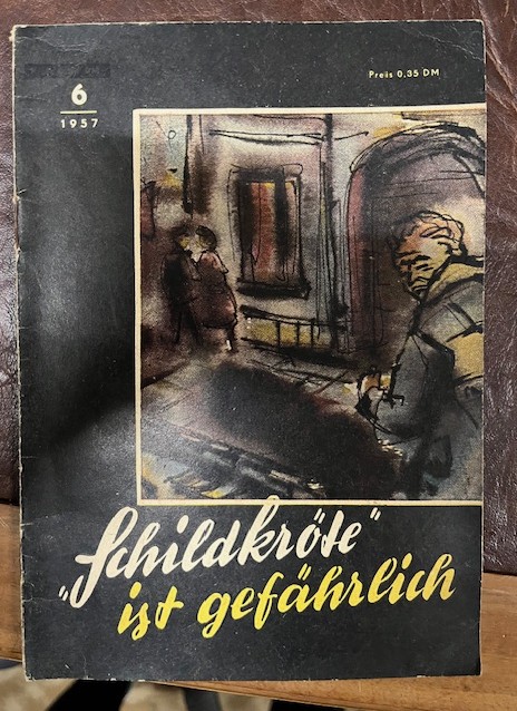 Schildkr&ouml;te ist Gef&auml;hrlich, Heft 6 1957 Bonhoff