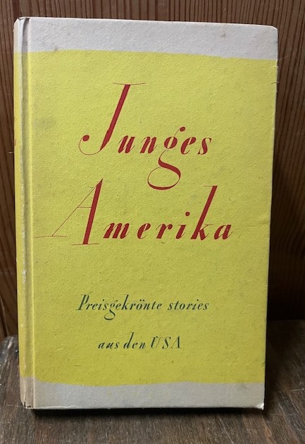 Junges Amerika, Preisgekr&ouml;nte Stories, Ullstein 19
