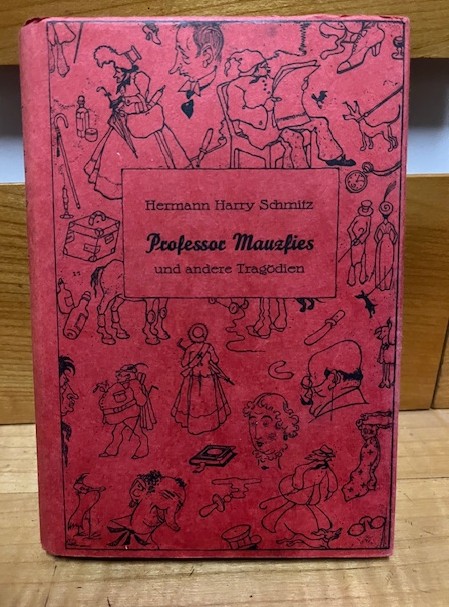 Professor Maus Fies, Harry Schmitz