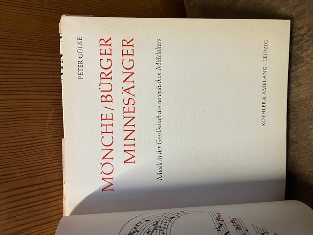 M&ouml;nche, B&uuml;rger, Minnes&auml;nger, G&uuml;lke