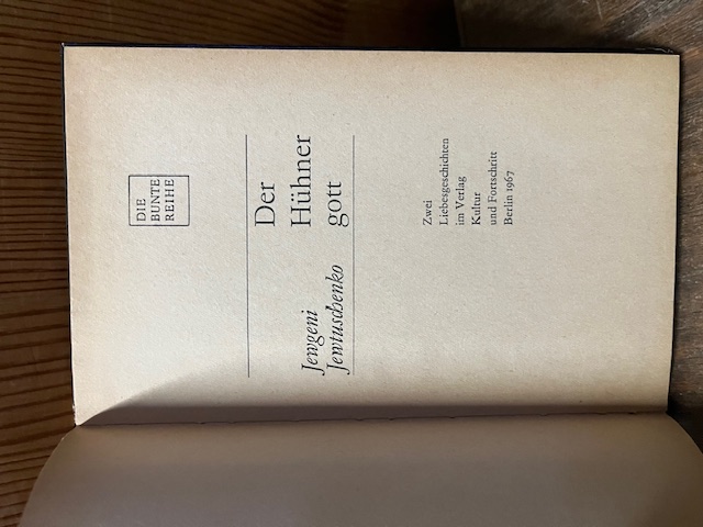 Der H&uuml;hnergott, Jewtuschenko