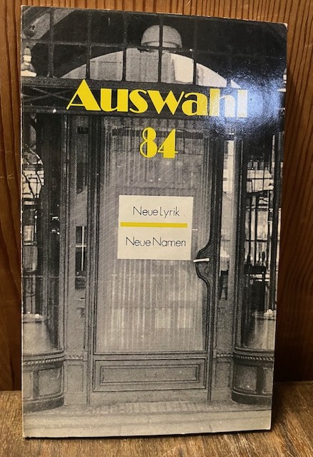 Auswahl `76 `88,`84,`74, Neue Lyrik Neue Namen