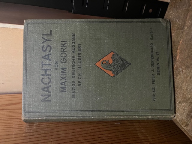 Nachtasyl, Maxim Gorki