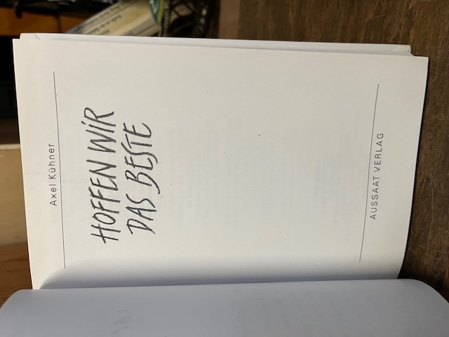 Hoffen wir das Beste, K&uuml;hner