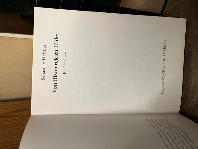 Von Bismarck zu Hitler, Haffner