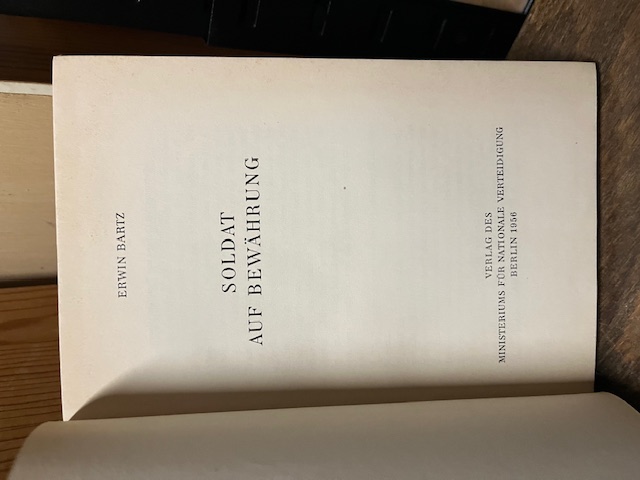 Soldat auf Bew&auml;hrung, Bartz